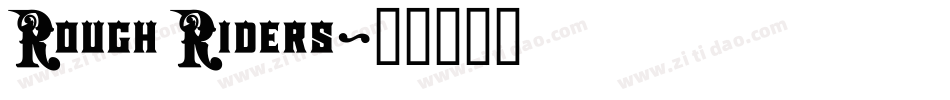 Rough Riders字体转换